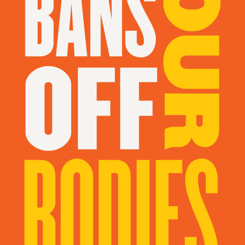 bans off our bodies