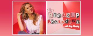 break up break down podcast banner