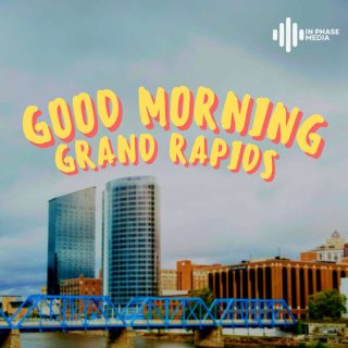 good morning grand rapids podcast cover